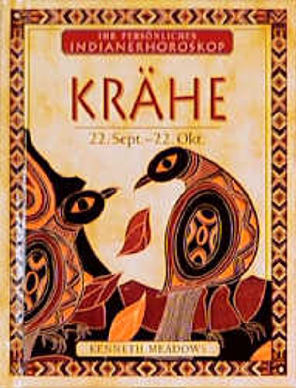 Dein persönliches Indianerhoroskop / Krähe