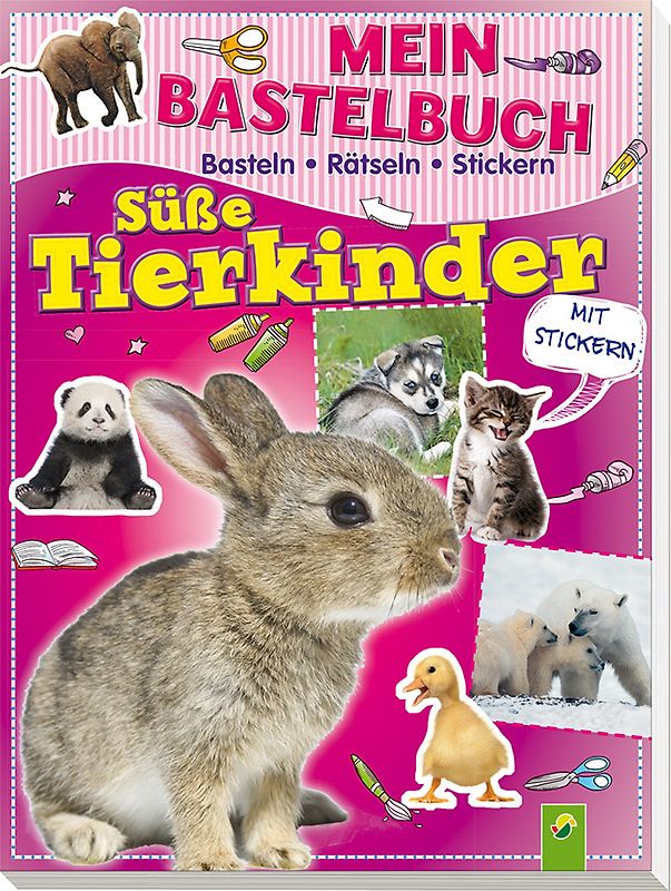 Mein Bastelbuch Süße Tierkinder