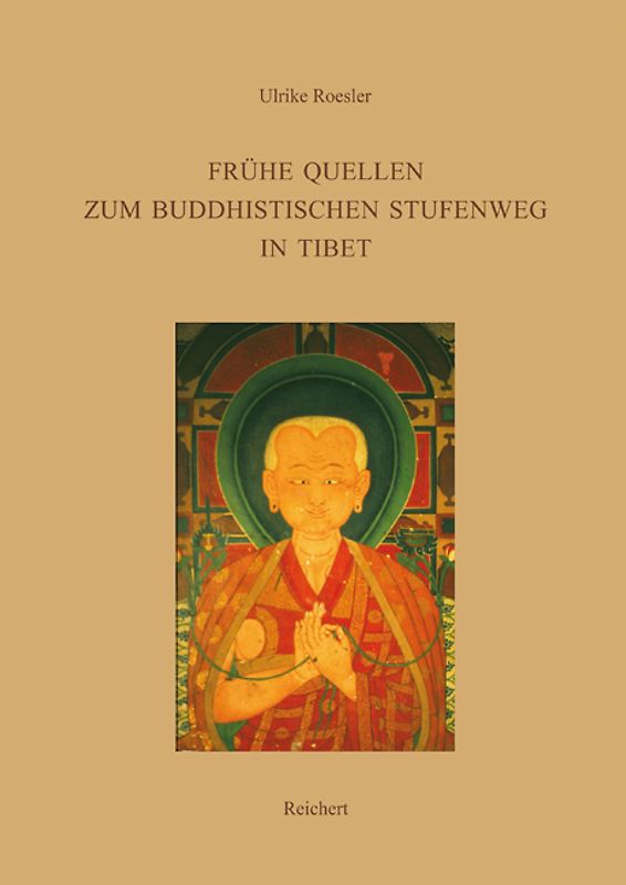 Frühe Quellen zum buddhistischen Stufenweg in Tibet