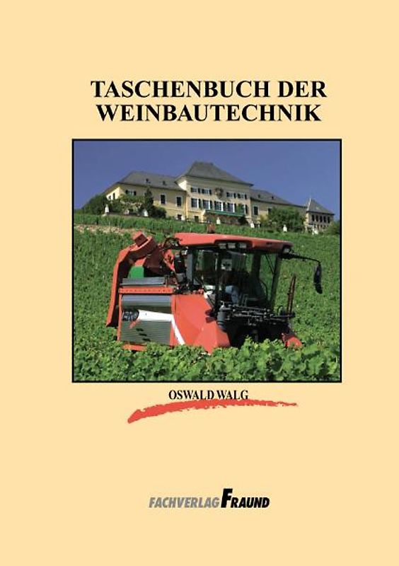 Taschenbuch der Weinbautechnik
