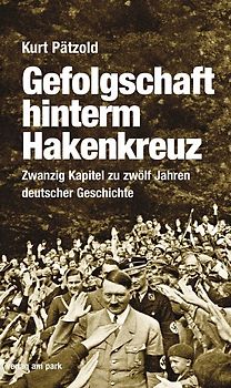Gefolgschaft hinterm Hakenkreuz