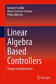 Linear Algebra Based Controllers