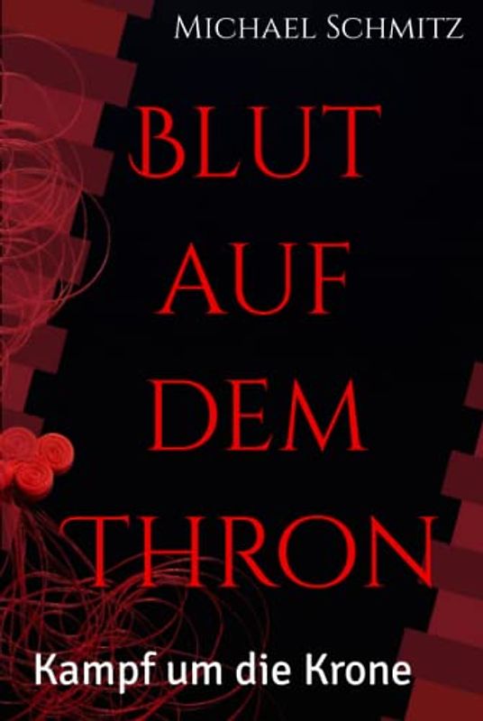 Blut auf dem Thron: Kampf um die Krone