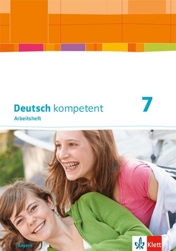 Deutsch kompetent 7. Ausgabe Bayern