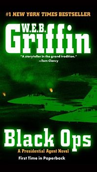 Black Ops (Presidential Agent Novels) - W.E.B. Griffin