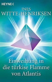 Einweihung in die türkise Flamme von Atlantis