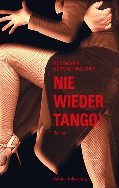 Nie wieder Tango!