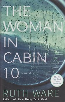 The Woman in Cabin 10 - Ruth Ware [Paperback]