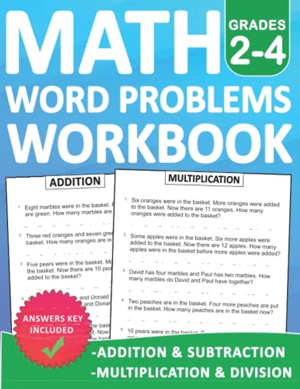 Math Word Problems Workbook For Grades 2-4 Addition,Subtraction,Multiplication and Division With Answers: Math Word Problems With More Than 1000 ... grade | Math Word Problems For kids ages 7-10