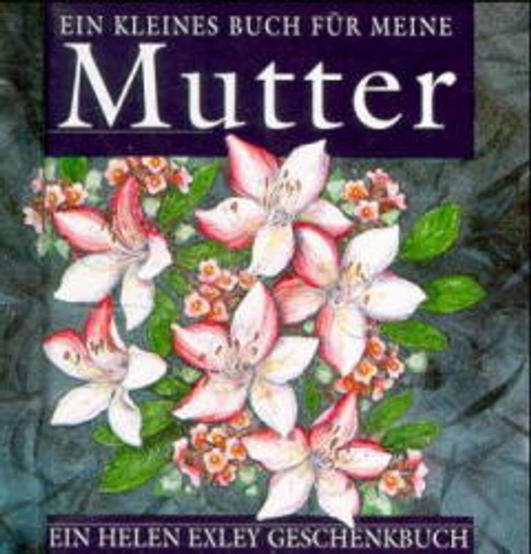 Ein kleines Buch für meine Mutter