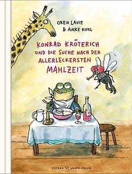 Konrad Kröterich und die Suche nach der allerleckersten Mahlzeit