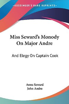 Miss Seward's Monody On Major Andre