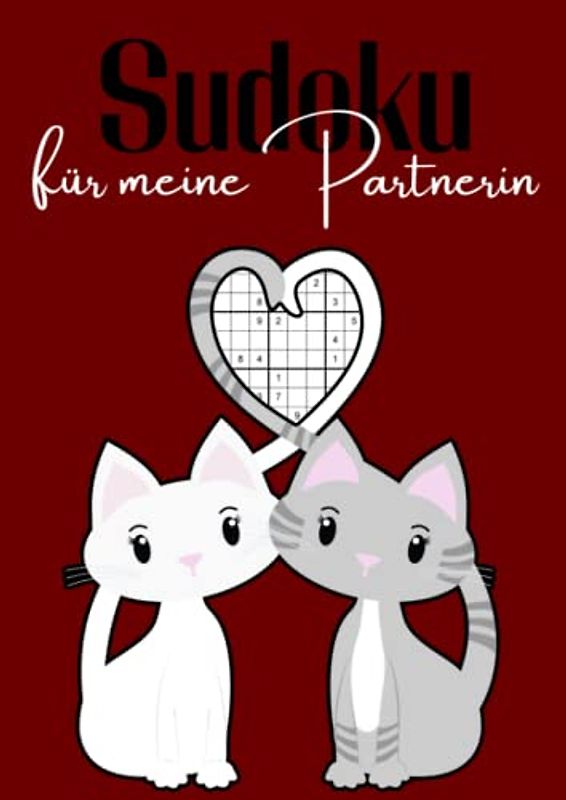 Sudoku für meine Partnerin: Rätselheft für einen geliebten Menschen - Gedächtnistraining für Erwachsene