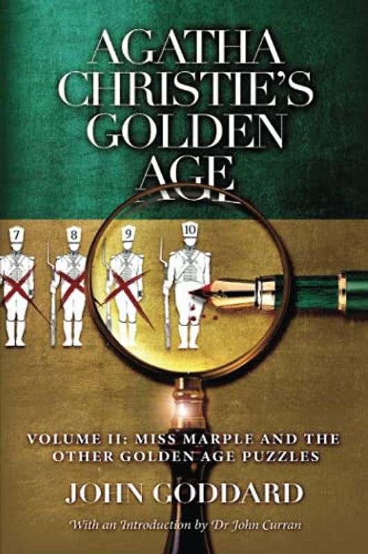 Agatha Christie's Golden Age - Volume II: Miss Marple and the other Golden Age puzzles