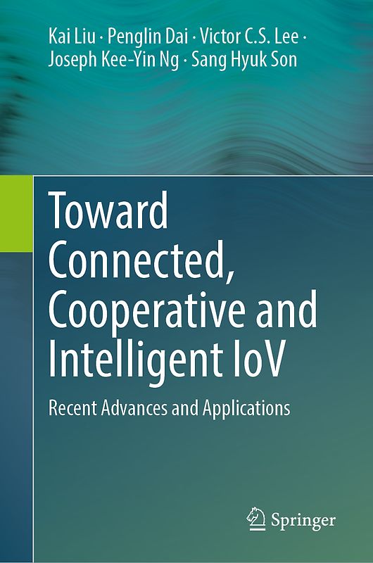 Toward Connected, Cooperative and Intelligent IoV