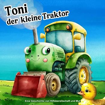 Toni der kleine Traktor
