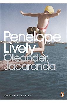 Oleander, Jacaranda: A Childhood Perceived (Penguin Modern Classics) - Lively, Penelope