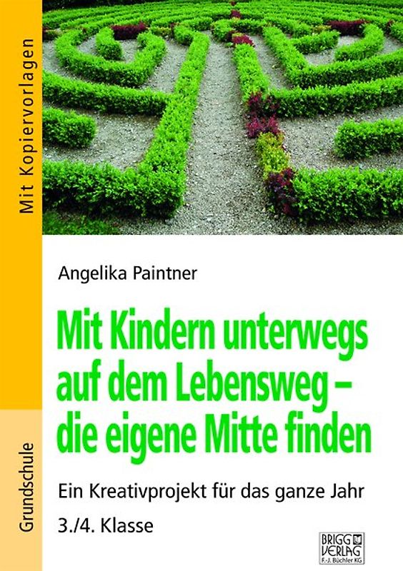 Mit Kindern unterwegs auf dem Lebensweg - die eigene Mitte finden