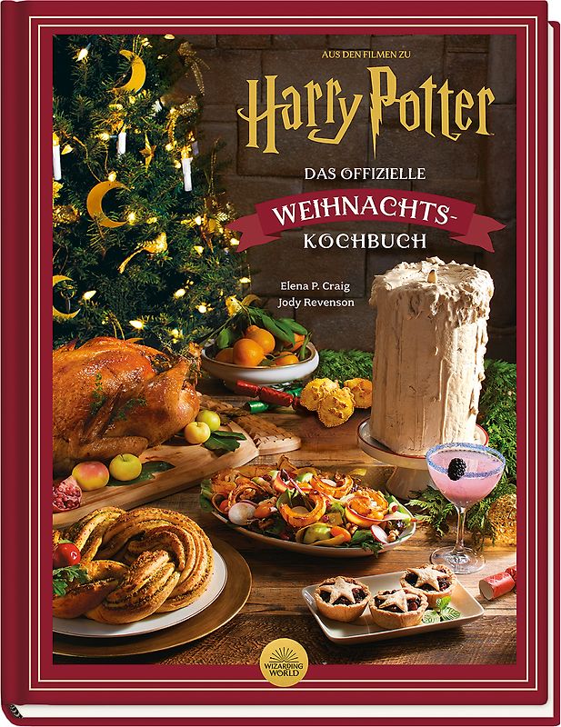 Aus den Filmen zu Harry Potter: Das offizielle Weihnachtskochbuch
