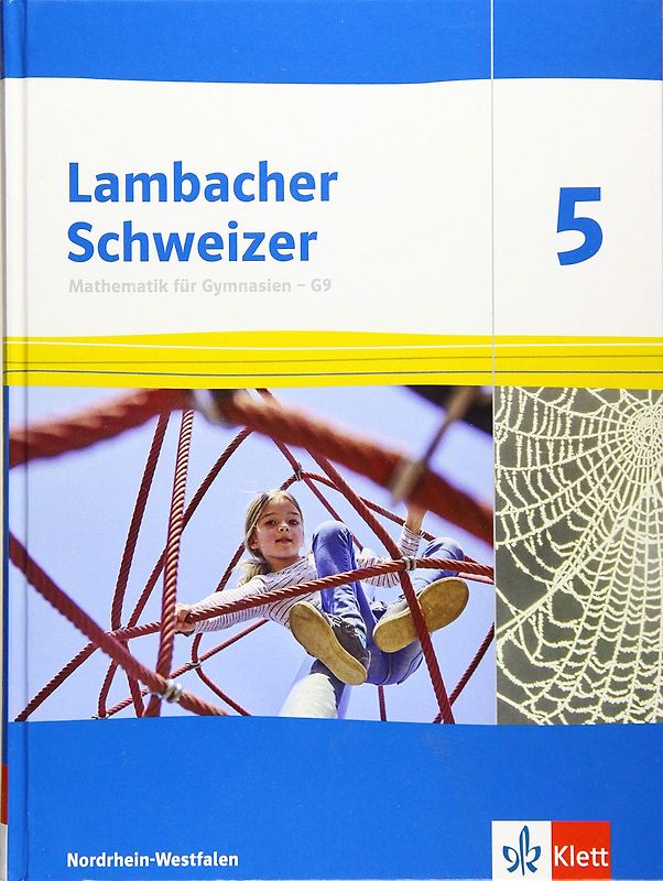 Lambacher Schweizer Mathematik 5 - G9. Ausgabe Nordrhein-Westfalen