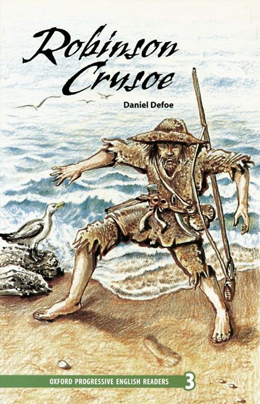Oxford Progressive English Readers / 9. Schuljahr, Stufe 2 - Robinson Crusoe - New Edition
