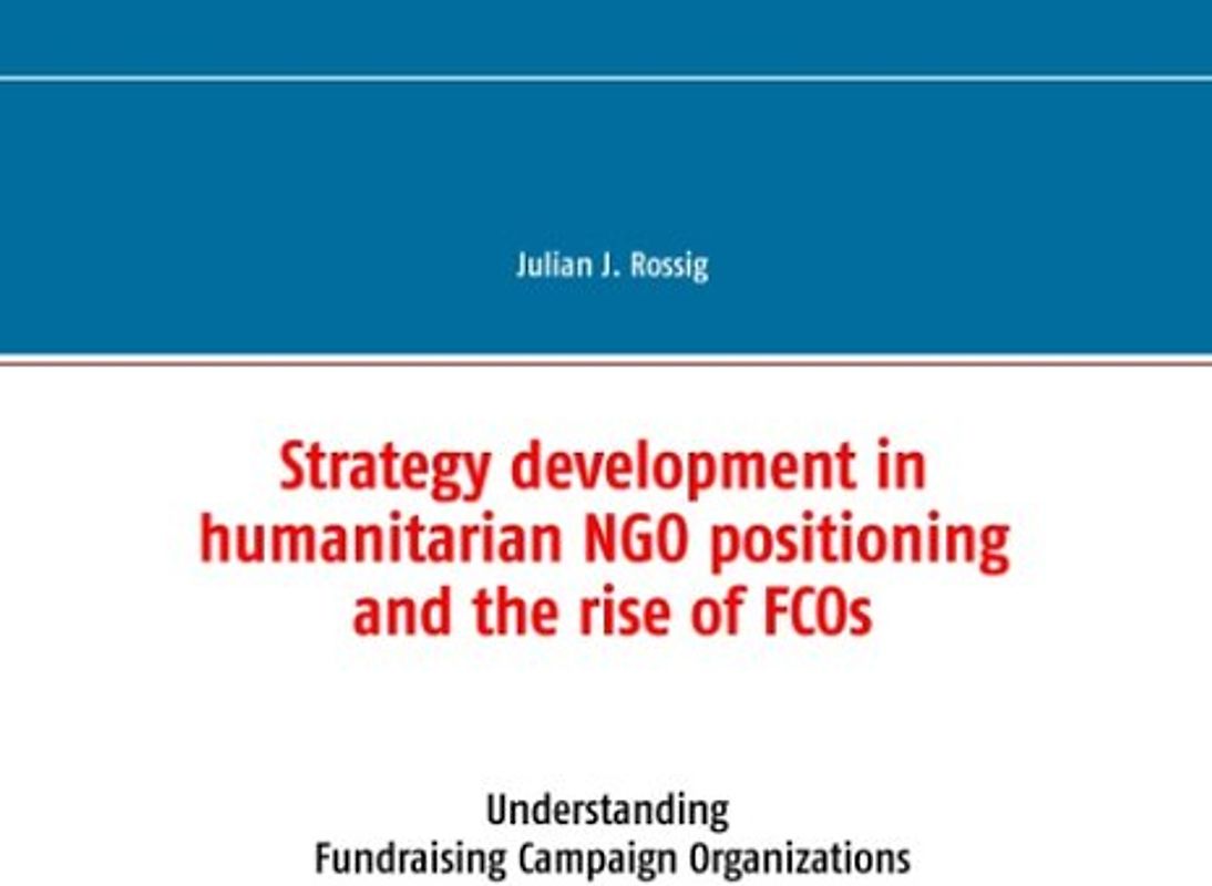 Strategy development in humanitarian NGO positioning and the rise of FCOs