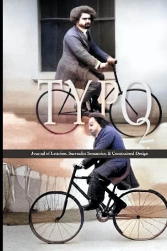 TYPO #2: Journal of Lettrism, Surrealist Semantics, & Constrained Design