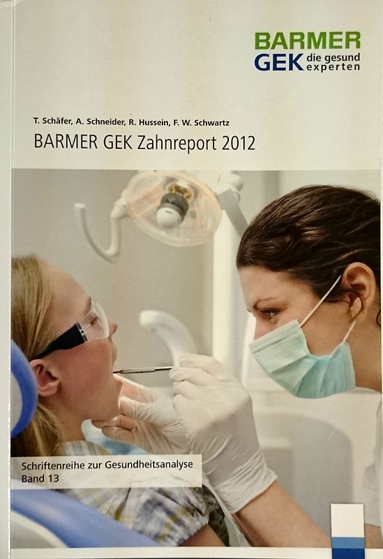 BARMER GEK Zahnreport 2012