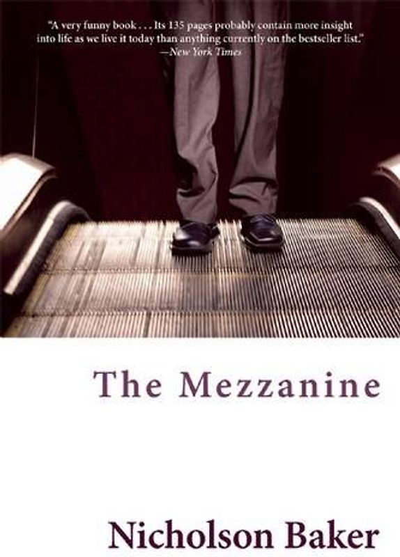 The Mezzanine - Nicholson Baker