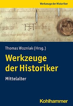 Werkzeuge der Historiker:innen