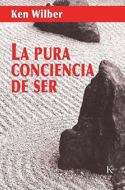 La Pura Conciencia de Ser