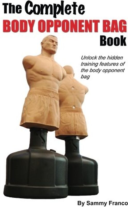 The Complete Body Opponent Bag Book - Franco, Sammy