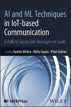 AI and ML Techniques in IoT-based Communication