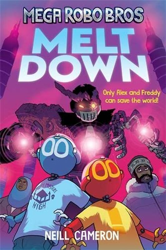 Mega Robo Bros 4: Meltdown (a Phoenix Comic Book)