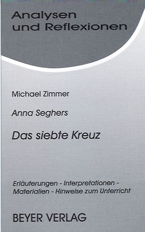 Seghers, Anna - Das siebte Kreuz