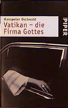 Vatikan - die Firma Gottes