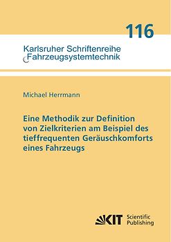 Eine Methodik zur Definition von Zielkriterien am Beispiel des tieffrequenten Geräuschkomforts eines Fahrzeugs