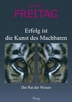 Erfolg ist die Kunst des Machbaren