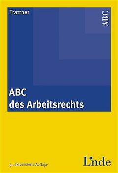 ABC des Arbeitsrechts