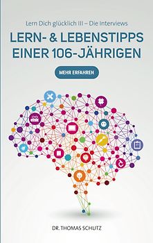 Lern- & LebensTipps einer 106-Jährigen