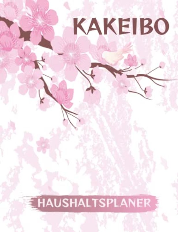 Kakeibo Haushaltsplaner: Monatlich Wöchentlich Budget Planer Rechnung Zahlung Verfolger, Japanische Budgetierung Methode, Praktische Geld Sparen Tagebuch.