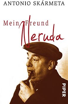 Mein Freund Neruda