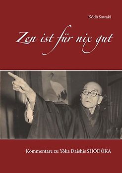 Zen ist für nix gut