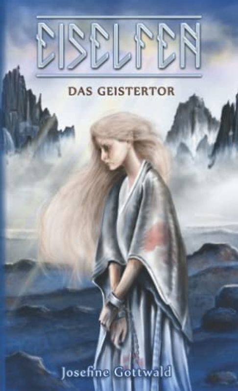 Eiselfen - Das Geistertor: illustrierter Kurzroman