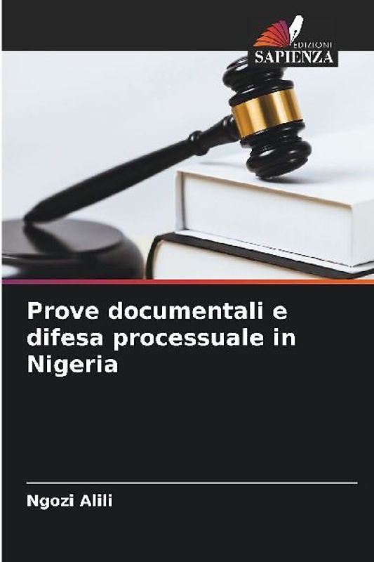 Prove documentali e difesa processuale in Nigeria