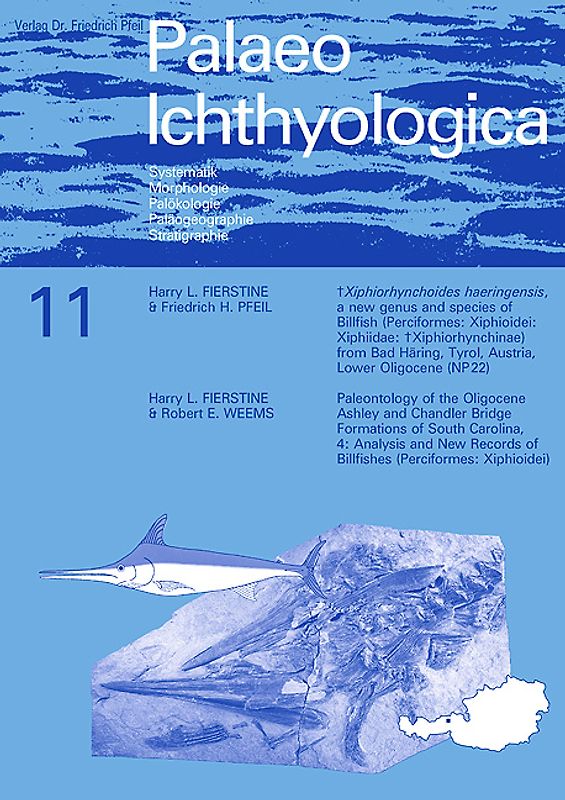 †Xiphiorhynchoides haeringensis, a new genus and species of Billfish (Perciformes: Xiphioidei: Xiphiidae: †Xiphiorhynchinae) from Bad Häring, Tyrol, Austria, Lower Oligocene (NP 22)