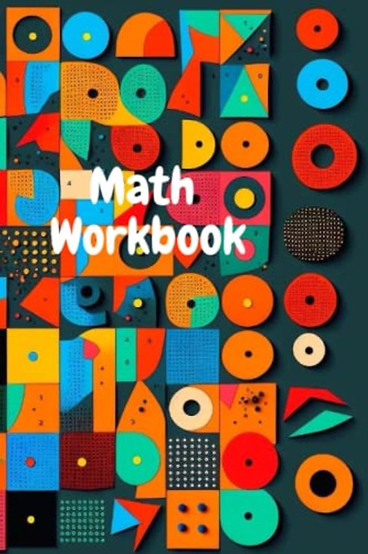 Mastering Math: A Comprehensive Workbook for Grades 3-5