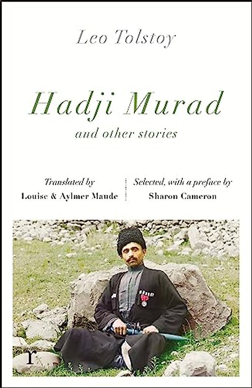 Hadji Murad and other stories (riverrun editions)