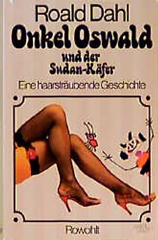 Onkel Oswald und der Sudankäfer