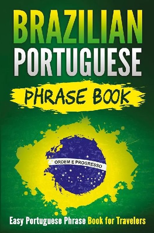 Brazilian Portuguese Phrase Book